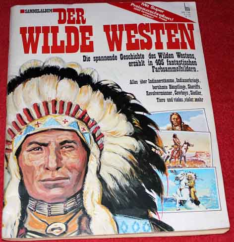 Der wilde Westen
